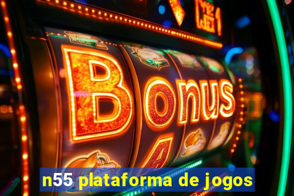 n55 plataforma de jogos